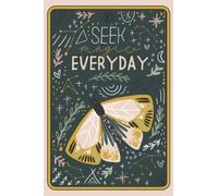 Seek Magic Everyday Law Of Attraction Journal: gli strumenti, le tecniche e le strategie più potenti per manifestare successo, felicità e intuizione