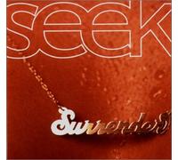 Seek - Surrender