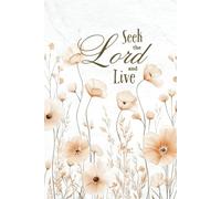 Seek the Lord: 31-Day Prayer Journal