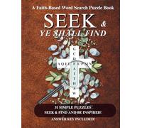 SEEK & YE SHALL FIND: Faith-Based Word Search Puzzle Book
