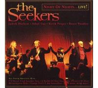 Seekers - Night Of Nights Live!