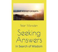 Seeking Answers: In Search of Wisdom