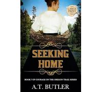 Seeking Home: Historical Women's Fiction Saga Large Print: 7