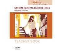 Seeking Patterns, Building Rules: Algebraic Thinking (Teacher Book) (EMPower and EMPower Plus)