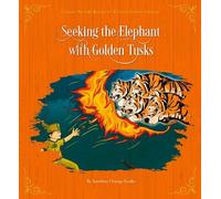 Seeking the Elephant with Golden Tusks (Copertina rigida)