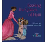Seeking the Queen of Haiti