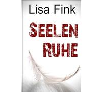 Seelen Ruhe: Der erste Fall für Lena und Sander