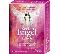 Seelenengel-Orakel Herzensbotschaften der himmlischen Helfer: - 44 Karten mit Begleitbuch