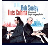 Seeley, Bob & Lluis Colom - International Boogie Woogie Explosion