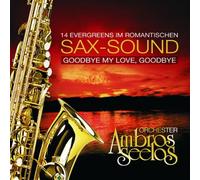 Seelos,Ambros Orchester - Goodbye My Love,Goodbye