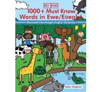 Seɖem Afagbedzi 1000+ Must Know words in Ewe/Eʋegbě (Tascabile)