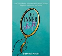 Seema Khan The Inner Shift (Tascabile)