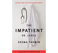 Seema Yasmin, MB BChir The Impatient Dr. Lange (Tascabile)