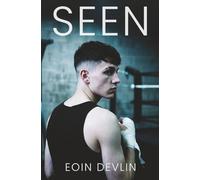 Seen: A West Belfast Story