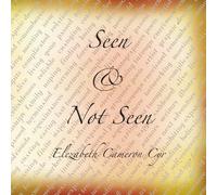 Seen and Not Seen