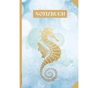 Seepferdchen Notizbuch: Seepferd Buch für Notizen Notizheft A5 Dot Grid See-Pferdchen Schreibheft Geschenk zum Geburtstag und Schwimmabzeichen Hippocampus Motiv der Knochenfisch auf Schulheft