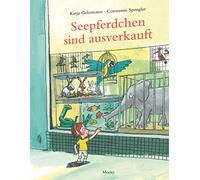 Seepferdchen sind ausverkauft: Bilderbuch