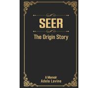 SEER: The Origin Story