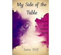 Seera Wolf My Side of the Table (Tascabile)