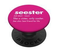 Seester Shirt: Seester Definition TShirt PopSockets PopGrip Adesivo