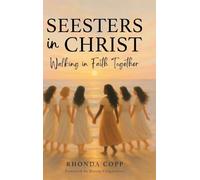 Seesters In Christ: Walking in Faith Together