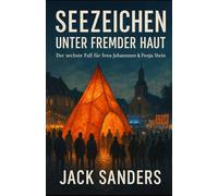 Seezeichen - Unter fremder Haut: Der sechste Fall von Svea Johannsen und Fenja Stein