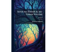 Sefer ha-Zohar al ha-Torah Volume