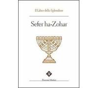 Sefer ha zohar. Il libro dello splendore