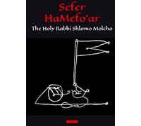 Sefer HaMefo’ar: The Holy Rabbi Shlomo Molcho - (RASHAM)