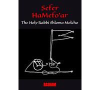 Sefer HaMefo’ar: The Holy Rabbi Shlomo Molcho - (RASHAM)