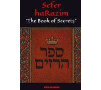 Sefer haRazim: "The Book of Secrets" Which was given to Noach ben Lemech