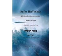 Sefer HaYashar - The Book of Righteousness English with Hebrew: ¿¿¿ ¿¿¿¿ ¿¿¿¿¿¿ ¿¿ - ¿¿¿¿ ¿¿¿¿¿ ¿¿ ¿¿¿¿¿ ¿¿¿¿¿¿¿