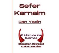 Sefer Karnaim. Dan Yadin: El Libro de los Cuernos
