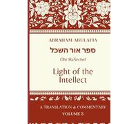 Sefer Ohr HaSechel: Light of the Intellect