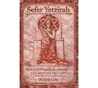 Sefer Yetzirah The Book of Formation Reconstructed: A Structural Translation from the Hebrew Rendered as an Executable System