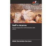 Seff e Acervo: Fenomenologia del sé nell'ermeneutica della cultura