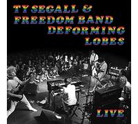 Segall,Ty & the Freedom Band - Deforming Lobes