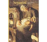 Segantini. Ediz. illustrata