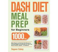 Segaon Cukey Dash Diet Meal Prep for Beginners (Tascabile)