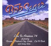 Seger,Bob - Live in America 1974