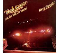 Seger Bob & The Silver Bullet Band - Nine Tonight (Rem.)