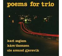 SEGLEM, KARL - POEMS FOR TRIO