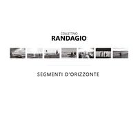Segmenti d’orizzonte di Collettivo Randagio, 2021, Youcanprint