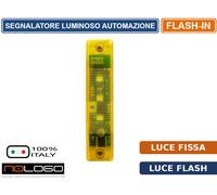SEGNALATORE LUMINOSO CON SCHEDA ELETTRONICA A LUCE LED LAMPEGGIANTE E FISSA