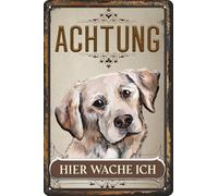 Segnale di avvertimento - Attenzione - Hier wache ich - Cartello in alluminio dibond - resistente alle intemperie - 30 x 20 cm Attenzione, cane di avvertimento - Labrador