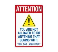Segnale di avvertimento con scritta "Attenzione You Are Not Allowed To Do Anything", per la sicurezza della piscina, per affari, casa, esterni, interni, garage, parete stradale, sicurezza, decorazione