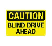 Segnale di avvertimento con scritta "Caution Blind Drive Ahead", segnale di sicurezza in metallo per casa, lavoro, esterni, interni, strada, cortile, garage, parete stradale, sicurezza, decorazione