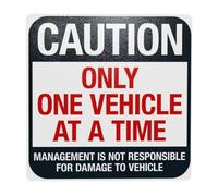 Segnale di avvertimento con scritta "Caution Only One Vehicle At A Time Management Is Not Responsible For Damage, Gate Security Metal Signs for Gate Security for Gate Security Safety Caution Custom
