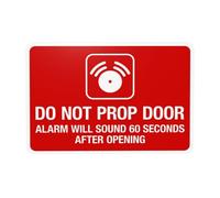 Segnale di avvertimento con scritta in inglese "Do Not Prop Door Alarm Will Sound 60 Seconds After Opening", segnale di sicurezza per porte in metallo, per casa, lavoro, esterni, interni, strada