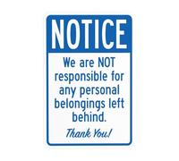 Segnale di avvertimento con scritta in lingua inglese "We Are Not Responsible For Any Personal Belongings Left Behind - Thank You" (lingua italiana non garantita), cartello in metallo per affari, casa